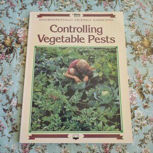 Controlling Vegetable Pests  Environmentally Friendly Gardening